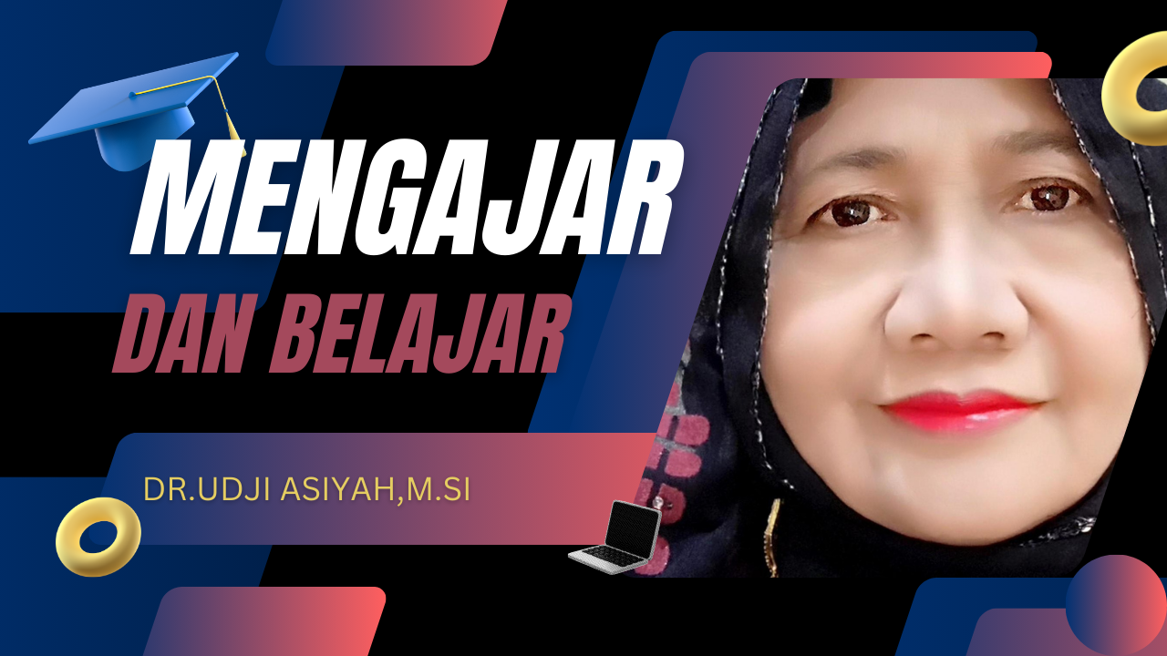Jadailah Pengajar sekaligus Pembelajar