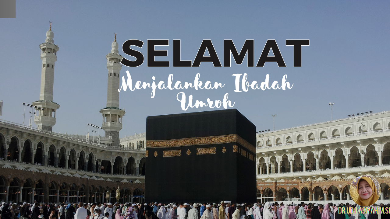 Selamat Beribadah Umroh